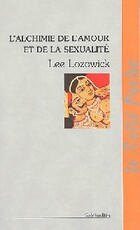  Achetez le livre d'occasion L'alchimie de l'amour et de la sexualité sur Livrenpoche.com 