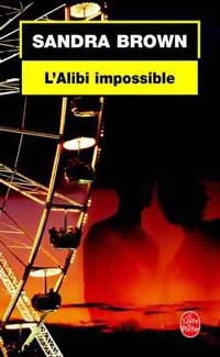  Achetez le livre d'occasion L'alibi impossible de Sandra Brown sur Livrenpoche.com 