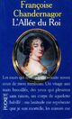  Achetez le livre d'occasion L'allée du roi de Chandernagor Françoise sur Livrenpoche.com 