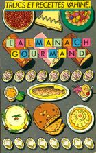  Achetez le livre d'occasion L'almanach gourmand Vahiné sur Livrenpoche.com 