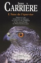  Achetez le livre d'occasion L'âme de l'épervier de Jean Carrière sur Livrenpoche.com 