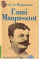  Achetez le livre d'occasion L'ami Maupassant de Guy De Maupassant sur Livrenpoche.com 