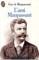  Achetez le livre d'occasion L'ami Maupassant de Guy De Maupassant sur Livrenpoche.com 