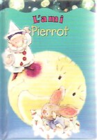  Achetez le livre d'occasion L'ami Pierrot sur Livrenpoche.com 