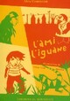  Achetez le livre d'occasion L'ami iguane de Alex Cousseau sur Livrenpoche.com 