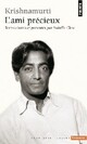  Achetez le livre d'occasion L'ami précieux de Jiddu Krishnamurti sur Livrenpoche.com 