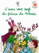  Achetez le livre d'occasion L'ami vert cerf du prince de Motordu de Pef sur Livrenpoche.com 