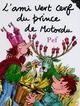  Achetez le livre d'occasion L'ami vert cerf du prince de Motordu de Pef sur Livrenpoche.com 