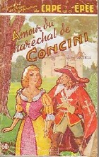  Achetez le livre d'occasion L'amour du Maréchal Concini sur Livrenpoche.com 