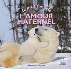  Achetez le livre d'occasion L'amour maternel sur Livrenpoche.com 