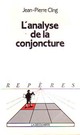  Achetez le livre d'occasion L'analyse de la conjoncture de Jean-Pierre Cling sur Livrenpoche.com 