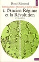  Achetez le livre d'occasion L'ancien régime et la révolution Tome I de René Rémond sur Livrenpoche.com 