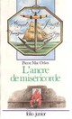  Achetez le livre d'occasion L'ancre de miséricorde de Pierre Mac Orlan sur Livrenpoche.com 