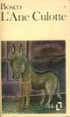  Achetez le livre d'occasion L'âne Culotte de Henri Bosco sur Livrenpoche.com 