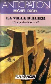  Achetez le livre d'occasion L'ange du désert Tome II : La ville d'acier de Michel Pagel sur Livrenpoche.com 