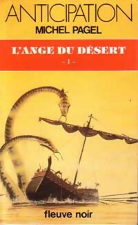  Achetez le livre d'occasion L'ange du désert Tome I de Michel Pagel sur Livrenpoche.com 