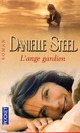 Achetez le livre d'occasion L'ange gardien de Danielle Steel sur Livrenpoche.com 