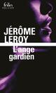  Achetez le livre d'occasion L'ange gardien de Jérôme Leroy sur Livrenpoche.com 