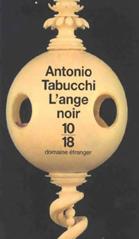  Achetez le livre d'occasion L'ange noir de Antonio Tabucchi sur Livrenpoche.com 