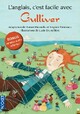  Achetez le livre d'occasion L'anglais, c'est facile avec Gulliver de Jonathan Swift sur Livrenpoche.com 