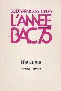  Achetez le livre d'occasion L'année bac 1975 Français de René Vissière sur Livrenpoche.com 