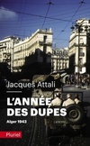  Achetez le livre d'occasion L'année des dupes. Alger 1943 sur Livrenpoche.com 