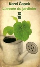  Achetez le livre d'occasion L'année du jardinier de Karel Capek sur Livrenpoche.com 