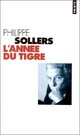  Achetez le livre d'occasion L'année du tigre de Philippe Sollers sur Livrenpoche.com 