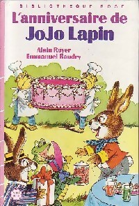  Achetez le livre d'occasion L'anniversaire de Jojo lapin de Emmanuel Royer sur Livrenpoche.com 