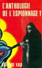  Achetez le livre d'occasion L'anthologie de l'espionnage Tome I sur Livrenpoche.com 