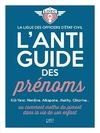  Achetez le livre d'occasion L'anti-guide des prénoms sur Livrenpoche.com 
