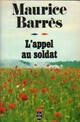  Achetez le livre d'occasion L'appel au soldat de Maurice Barrès sur Livrenpoche.com 