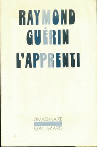  Achetez le livre d'occasion L'apprenti de Raymond Guérin sur Livrenpoche.com 