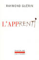  Achetez le livre d'occasion L'apprenti de Raymond Guérin sur Livrenpoche.com 