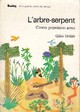  Achetez le livre d'occasion L'arbre-serpent de Gilles Ortlieb sur Livrenpoche.com 