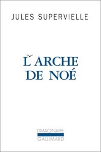  Achetez le livre d'occasion L'arche de Noé de Jules Supervielle sur Livrenpoche.com 