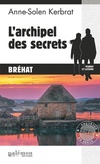  Achetez le livre d'occasion L'archipel des secrets sur Livrenpoche.com 