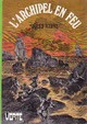  Achetez le livre d'occasion L'archipel en feu de Jules Verne sur Livrenpoche.com 