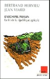  Achetez le livre d'occasion L'archipel paysan. La fin de la république agricole sur Livrenpoche.com 