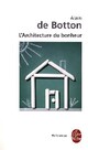  Achetez le livre d'occasion L'architecture du bonheur de Alain De Botton sur Livrenpoche.com 