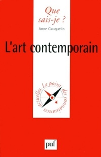  Achetez le livre d'occasion L'art contemporain de Anne Cauquelin sur Livrenpoche.com 