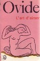  Achetez le livre d'occasion L'art d'aimer de Ovide sur Livrenpoche.com 