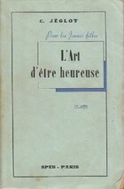  Achetez le livre d'occasion L'art d'être heureuse sur Livrenpoche.com 