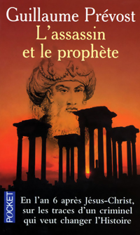  Achetez le livre d'occasion L'assassin et le prophète de Guillaume Prévost sur Livrenpoche.com 