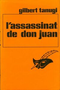  Achetez le livre d'occasion L'assassinat de Don Juan de Gilbert Tanugi sur Livrenpoche.com 