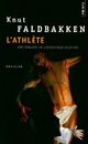  Achetez le livre d'occasion L'athlète de Knut Faldbakken sur Livrenpoche.com 
