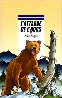  Achetez le livre d'occasion L'attaque de l'ours de Alain Surget sur Livrenpoche.com 