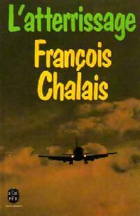  Achetez le livre d'occasion L'atterrissage de François Chalais sur Livrenpoche.com 
