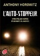  Achetez le livre d'occasion L'auto-stoppeur de Anthony Horowitz sur Livrenpoche.com 