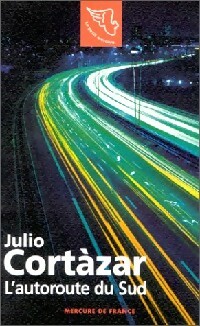  Achetez le livre d'occasion L'autoroute du sud de Julio Cortàzar sur Livrenpoche.com 